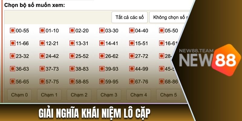 Lô cặp là khái niệm phổ biến trong xổ số lô đề