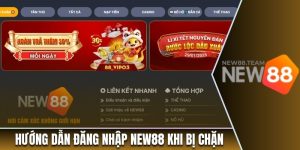 dang nhap new88 khi bi chan